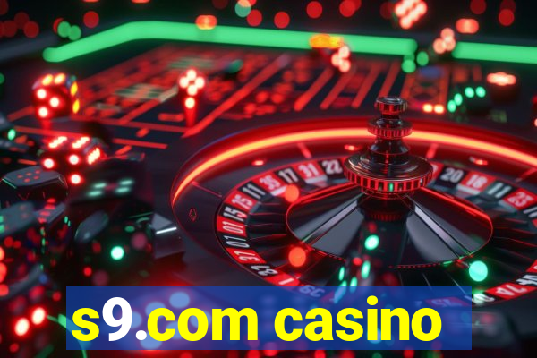 s9.com casino